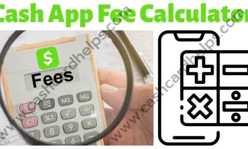 Cash App Fee calculator : Meaning, reason, precautions.