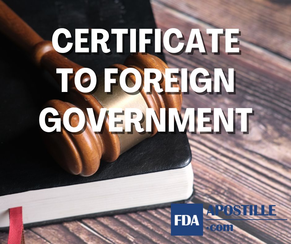 Certificate To Foreign Government