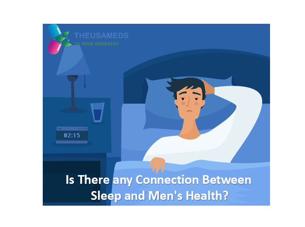 Is There any Connection Between Sleep and Men's Health? The USA Meds